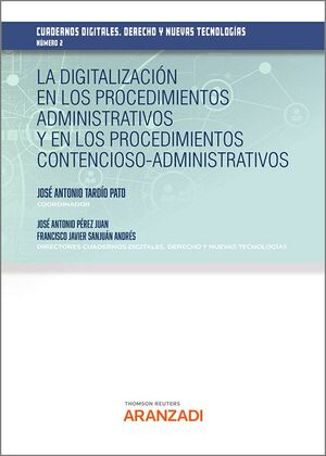 [9788411248013] DIGITALIZACIÓN EN LOS PROCEDIMIENTOS ADMINISTRATIVOS Y EN LOS PROCEDIMIENTOS CONTENCIOSO - ADMINISTRATIVOS, LA