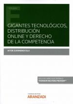 [9788413903132] GIGANTES TECNOLÓGICOS, DISTRIBUCIÓN ONLINE Y DERECHO DE LA COMPETENCIA