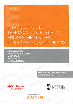 [9788413452630] INTRODUCTION TO THERMOACOUSTIC STIRLING ENGINES: FIRST STEPS IN FOUNDATIONS AND PRAXIS. DÚO (PAPEL+EBOOK)