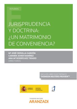 [9788413452821] JURISPRUDENCIA Y DOCTRINA: ¿UN MATRIMONIO DE CONVENIENCIA?