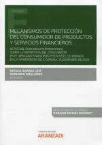 [9788413904610] MECANISMOS DE PROTECCIÓN DEL CONSUMIDOR DE PRODUCTOS Y SERVICIOS FINANCIEROS
