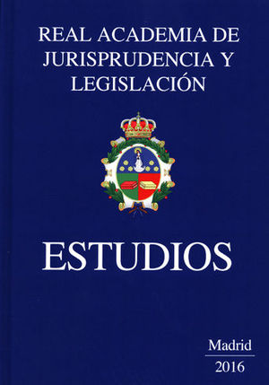 [9788491353768] REAL ACADEMIA DE LEGISLACIÓN Y JURISPRUDENCIA