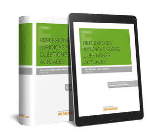 [9788491523208] REFLEXIONES JURÍDICAS SOBRE CUESTIONES ACTUALES  (PAPEL + E-BOOK)