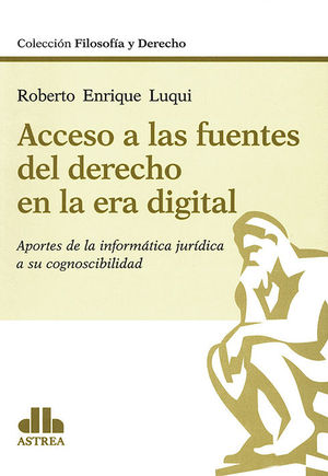 [9789877062663] ACCESO A LAS FUENTES DEL DERECHO EN LA ERA DIGITAL