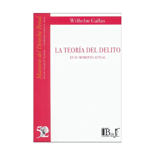 [9789974745599] TEORÍA DEL DELITO EN SU MOMENTO ACTUAL - 1.ª ED. 2018