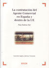 [9788497903424] CONTRATACIÓN DEL AGENTE COMERCIAL EN ESPAÑA Y DENTRO DE LA UE, LA