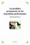 [9788497901765] LA INVALIDEZ PERMANENTE DE LOS DEPORTISTAS PROFESIONALES