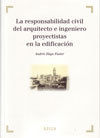 [9788497903523] LA RESPONSABILIDAD CIVIL DEL ARQUITECTO E INGENIERO PROYECTISTAS EN LA EDIFICACI