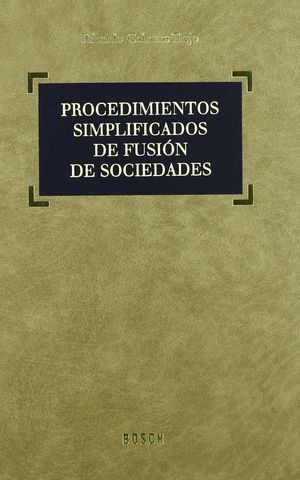 [9788497907484] PROCEDIMIENTOS SIMPLIFICADOS DE FUSIÓN DE SOCIEDADES