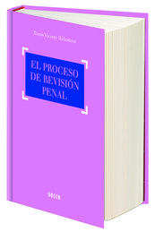 [9788497907316] PROCESO DE REVISIÓN PENAL, EL