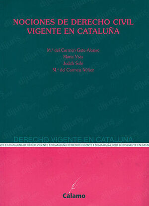 [9788495860491] NOCIONES DE DERECHO CIVIL VIGENTE EN CATALUÑA - 1.ª ED. 2006
