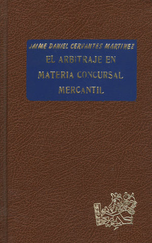 [9789684014602] ARBITRAJE EN MATERIA CONCURSAL MERCANTIL EL