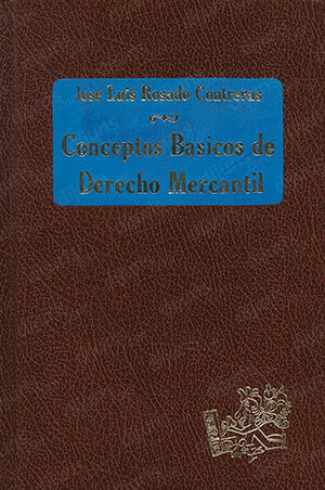 [9789684014336] CONCEPTOS BASICOS DEL DERECHO MERCANTIL - 1.ª ED. 2001