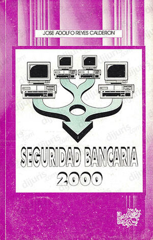 [9789684013476] SEGURIDAD BANCARIA 2000 - 1.ª ED. 1997