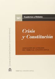 [9788425916731] CRISIS Y CONSTITUCIÓN