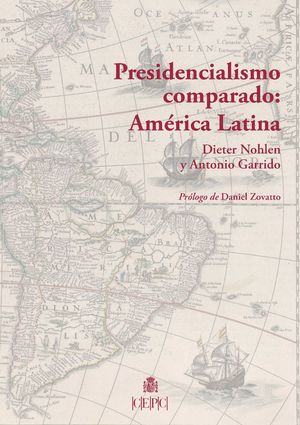 [9788425918247] PRESIDENCIALISMO COMPARADO - 1.ª ED. 2020