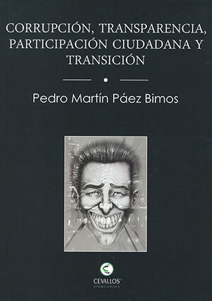 [9789942794185] CORRUPCIÓN, TRANSPARENCIA, PARTICIPACIÓN CIUDADANA Y TRANSICIÓN