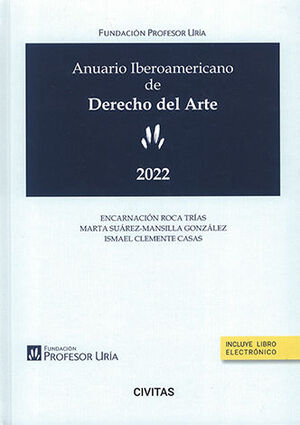 [9788411258883] ANUARIO IBEROAMERICANO DE DERECHO DEL ARTE 2022 - 1.ª ED. 2023