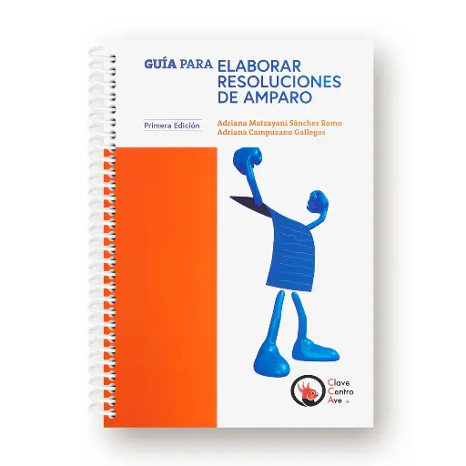 [9786072657908] GUÍA PARA ELABORAR RESOLUCIONES DE AMPARO - 1.ª ED. 2025
