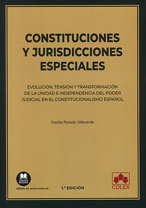 [9788413596884] CONSTITUCIONES Y JURISDICCIONES ESPECIALES - 1.ª ED. 2022