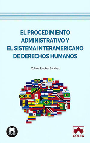 [9788413599861] PROCEDIMIENTO ADMINISTRATIVO Y EL SISTEMA INTERAMERICANO DE DERECHOS HUMANOS, EL - 1.ª ED. 2023