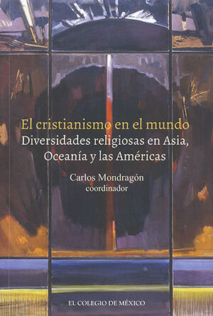 [9786075645148] CRISTIANISMO EN EL MUNDO, EL - 1.ª ED. 2023