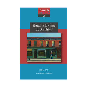 [9786074628777] HISTORIA MÍNIMA DE ESTADOS UNIDOS DE AMÉRICA - 1.ª ED. 2019
