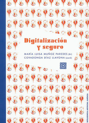 [9788413698120] DIGITALIZACIÓN Y SEGURO - 1.ª ED. 2024