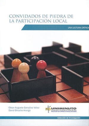 [9789587631913] CONVIDADOS DE PIEDRA DE LA PARTICIPACIÓN LOCAL