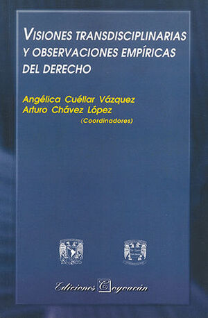 [9789706332882] VISIONES TRANSDISCIPLINARIAS Y OBSERVACIONES EMPÍRICAS DEL DERECHO - 1.ª ED. 2003