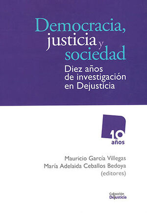 [9789585949652] DEMOCRACIA JUSTICIA Y SOCIEDAD