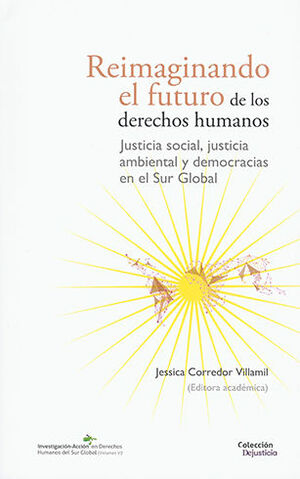 [9786287517325] REIMAGINANDO EL FUTURO DE LOS DERECHOS HUMANOS - 1.ª ED. 2022