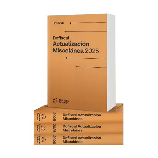 [9786074748673] DOFISCAL ACTUALIZACIÓN MISCELÁNEA, OBRA DE DOCE VOLÚMENES (1 POR MES) + VERSIÓN DIGITAL MULTIDISPOSITIVO - 97.ª ED. 2025 / ¡NUEVA IMAGEN!