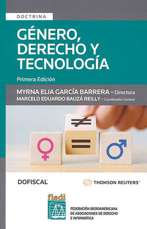 [9786074746723] GÉNERO, DERECHO Y TECNOLOGÍA