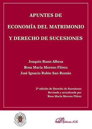 [9788490859247] APUNTES DE ECONOMÍA DEL MATRIMONIO Y DERECHO DE SUCESIONES - 2.ª ED. 2016
