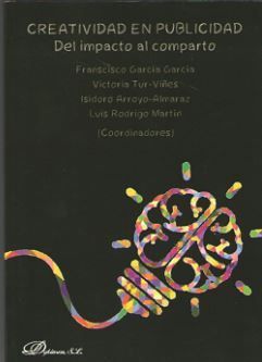 [9788491485674] CREATIVIDAD EN PUBLICIDAD - 1.ª ED. 2018