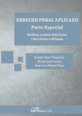 [9788413241685] DERECHO PENAL APLICADO - PARTE ESPECIAL - 1.ª ED. 2019