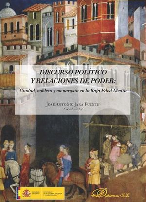 [9788491484134] DISCURSO POLÍTICO Y RELACIONES DE PODER - 1.ª ED. 2017