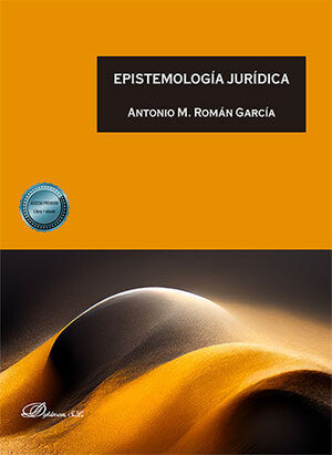 [9788411700368] EPISTEMOLOGÍA JURÍDICA - 1.ª ED. 2023