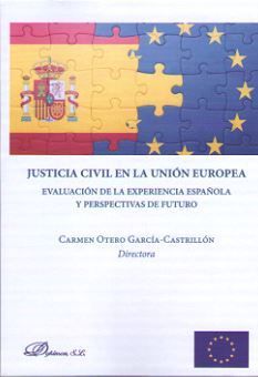 [9788491480839] JUSTICIA CIVIL EN LA UNIÓN EUROPEA - 1.ª ED. 2017