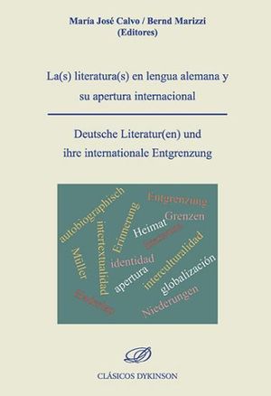 [9788491484325] LITERATURA(S) EN LENGUA ALEMANA Y SU APERTURA INTERNACIONAL  DEUTSCHE LIT, LA(S) - 1.ª ED. 2017