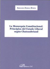 [9788491483434] MONARQUÍA CONSTITUCIONAL, LA - 1.ª ED. 2017