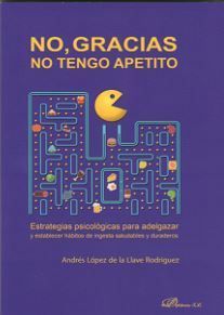 [9788491485001] NO, GRACIAS. NO TENGO APETITO - 1.ª ED. 2017