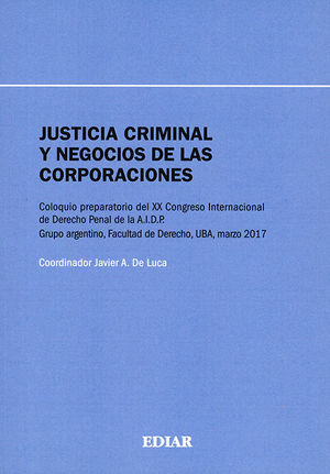 [9789505743766] JUSTICIA CRIMINAL Y NEGOCIOS DE LAS CORPORACIONES