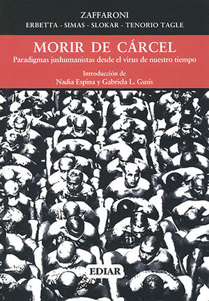 [9789505744084] MORIR DE CARCEL