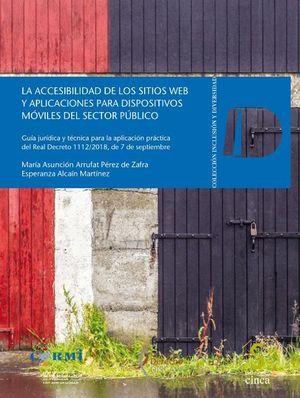 [9788416668700] ACCESIBILIDAD DE LOS SITIOS WEB Y APLICACIONES PARA DISPOSITIVOS MÓVILES DEL SECTOR PÚBLICO, LA