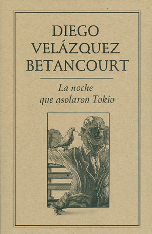[9786078312351] NOCHE QUE ASOLARON TOKIO, LA  - 1.ª ED. 2013