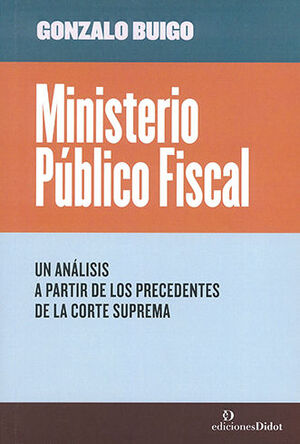 [9789873620966] MINISTERIO PÚBLICO FISCAL