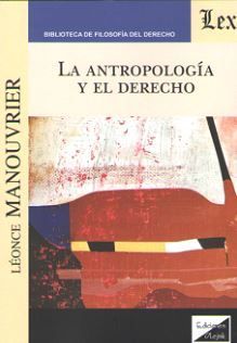 [9789563927658] ANTROPOLOGÍA Y EL DERECHO, LA