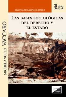 [9789567799251] BASES SOCIOLÓGICAS DEL DERECHO Y EL ESTADO, LAS - 1.ª ED. 2021
